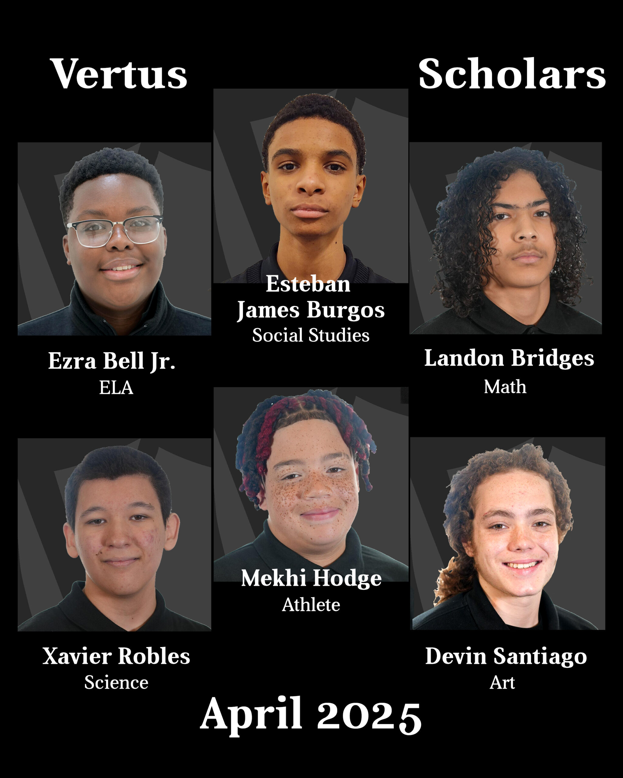 Vertus Scholars - April 2025